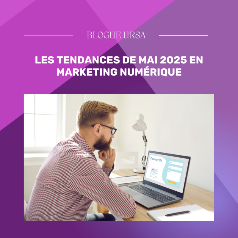 Tendances marketing mai 2025