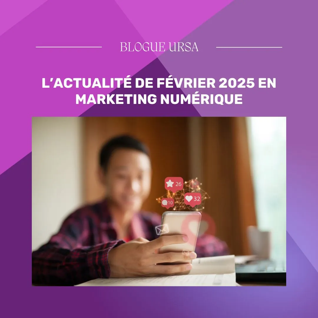 Les nouveautés de février 2025 en marketing numérique | Stratégie SEO sur ChatGPT, infolettre LinkedIn et avenir de TikTok aux États-Unis