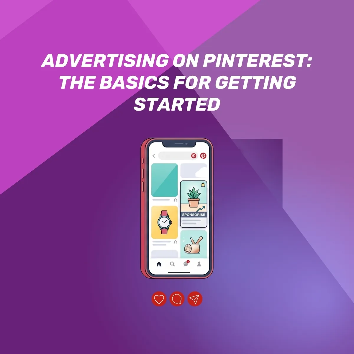Advertising on Pinterest: the basics for getting started