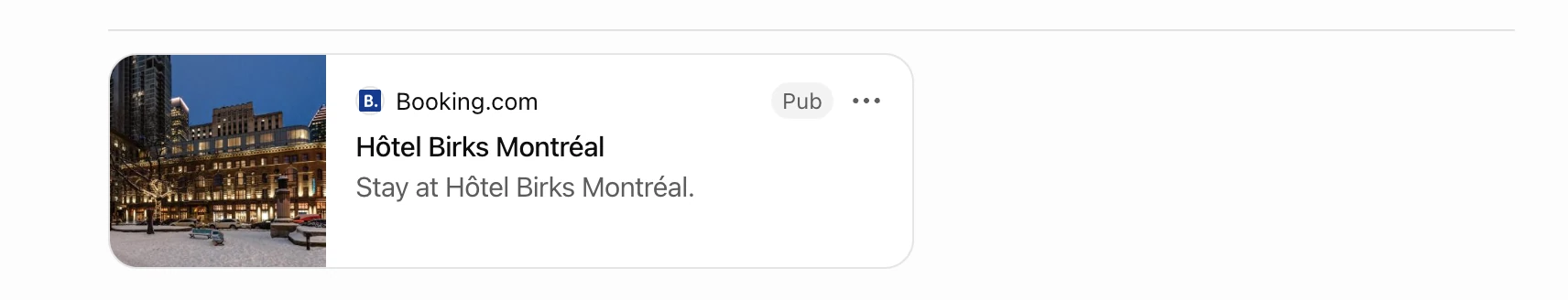 Exemple d’annonce commanditée dans ChatGPT : une carte Booking.com pour l’Hôtel Birks Montréal, identifiée « Pub »